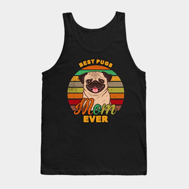 Best Pugs Mom Ever Tank Top by franzaled